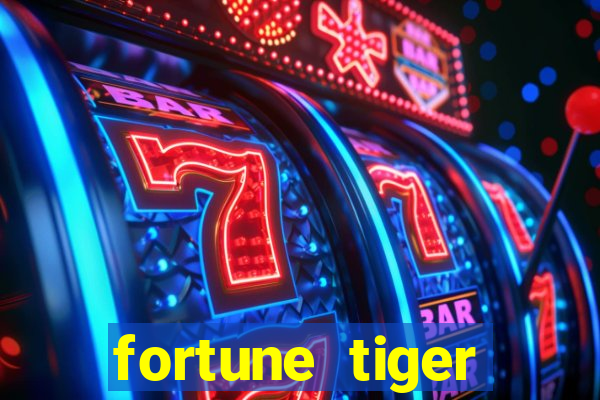 fortune tiger deposito de 1 real